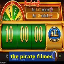 the pirate filmes